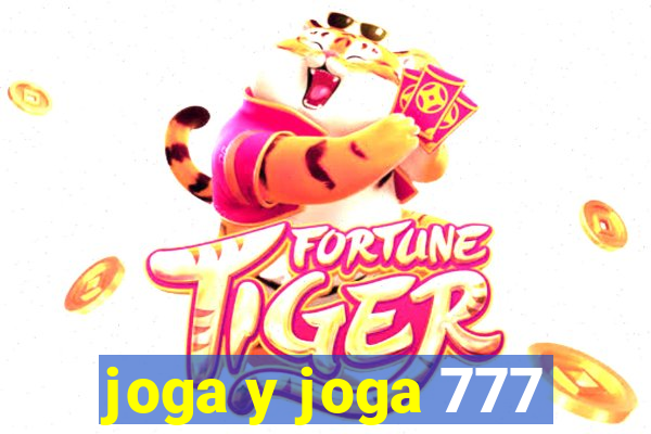 joga y joga 777